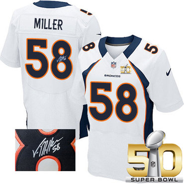 Nike Broncos #58 Von Miller White Super Bowl 50 Men's Stitched NFL Elite Autographed Jersey Nike Broncos #58 Von Miller White Super Bowl 50 Men's Stitched NFL Elite Autographed Jersey